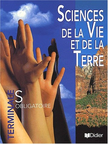Sciences et vie de la Terre, terminale S obligatoire : programme 2002