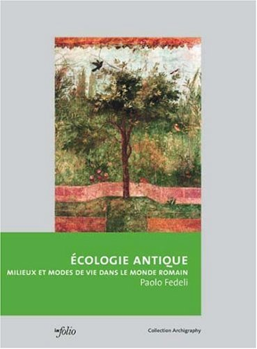 Ecologie antique : milieux et modes de vie dans le monde romain