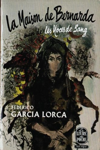 federico garcia lorca. la maison de bernarda alba : ela casa de bernarda albae. traduction d'andré b