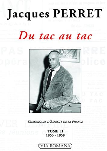 Chroniques d'Aspects de la France : 1948-1966. Vol. 2. Du tac au tac : 1953-1959