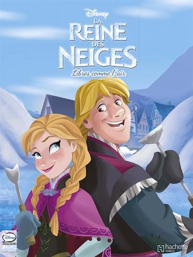 La reine des neiges. Vol. 8. Libres comme l'air