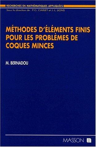 Méthodes d'éléments finis pour les problèmes de coques minces