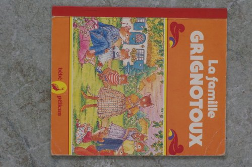 La Famille Grignotoux