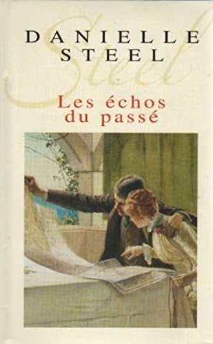 Les échos du passé