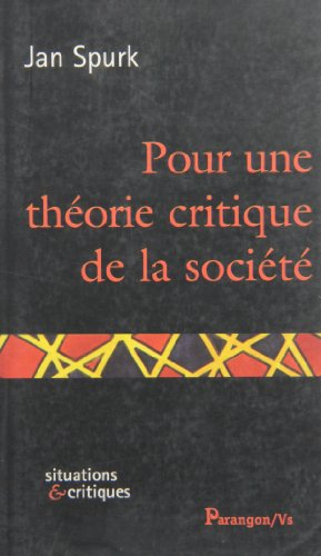 Pour une théorie critique de la société