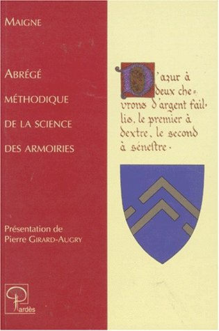 Abrégé méthodique de la science des armoiries