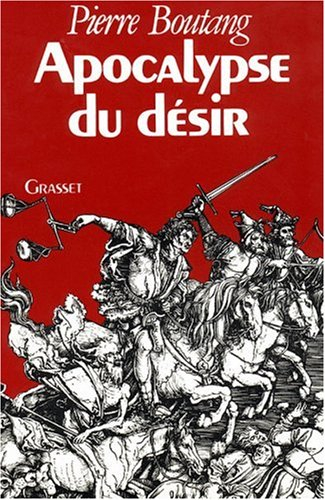 Apocalypse du désir