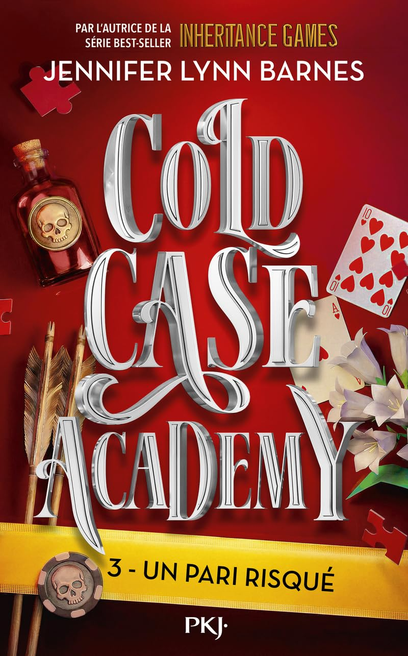 Cold Case Academy - Tome 3 : Un pari risqué (version française de la série The Naturals) (3)
