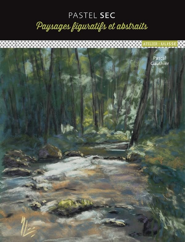 Pastel sec : paysages figuratifs et abstraits