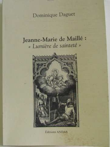 Jeanne-Marie de Maillé, lumière de sainteté