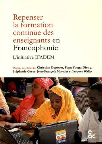 Repenser la formation continue des enseignants en francophonie : l'initiative Ifadem