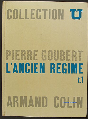 l'ancien régime tome 1. la société