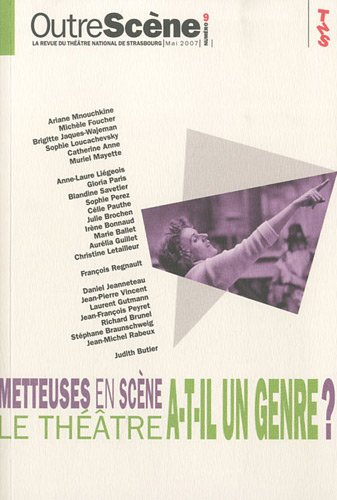 OutreScène, n° 9. Metteuses en scène : le théâtre a-t-il un genre ?