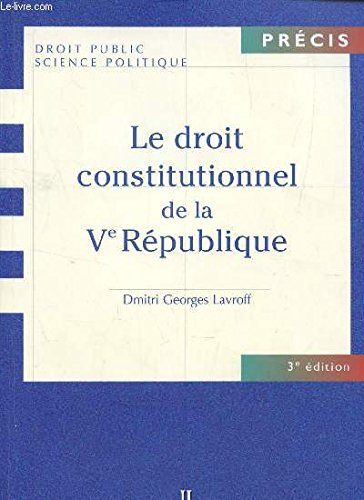 Le droit constitutionnel de la Ve République