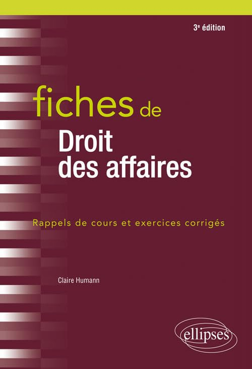 Fiches de droit des affaires : rappels de cours et exercices corrigés