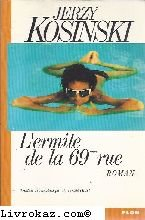 L'ermite de la 69e rue : notes de travail de Norbert Kosky
