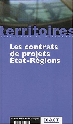 Les contrats de projets Etat-régions