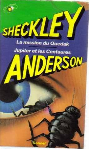 La Mission du Quedak. Jupiter et les centaures