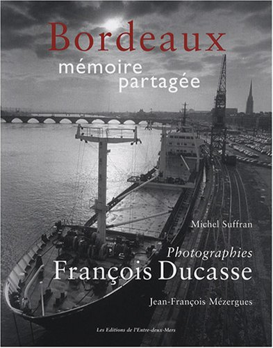 Bordeaux, mémoire partagée