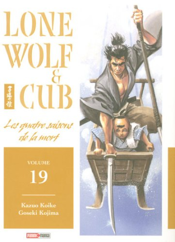 Lone wolf and cub. Vol. 19. Les quatre saisons de la mort