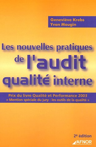 Les nouvelles pratiques de l'audit qualité interne