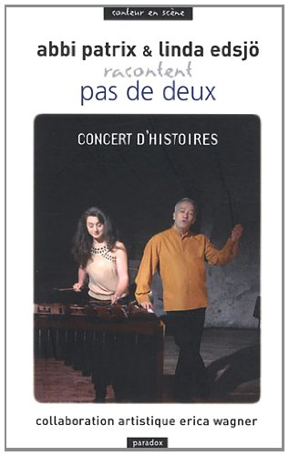 Pas de deux : concert d'histoires = a concert of stories