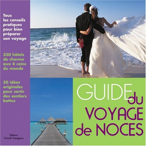 Guide du voyage de noces