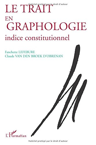 Le trait en graphologie : indice constitutionnel