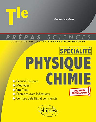 Physique chimie terminale spécialité : nouveaux programmes