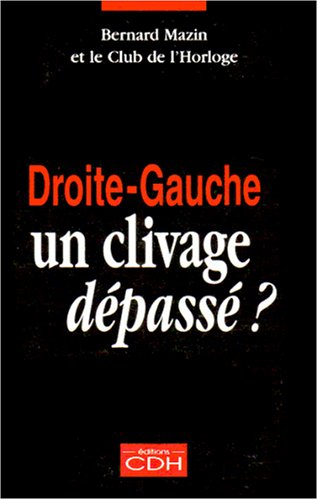 Droite-gauche, un clivage dépassé ?