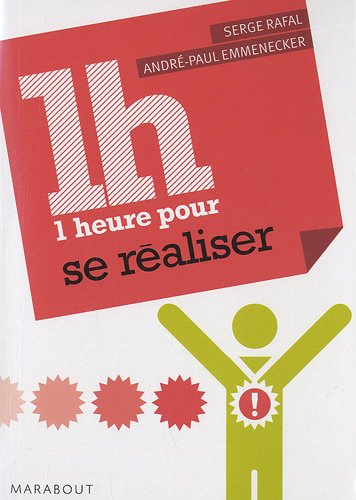 1 heure pour... réaliser ses projets