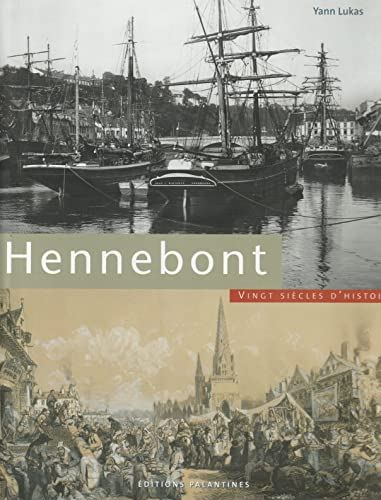 Hennebont : vingt siècles d'histoire