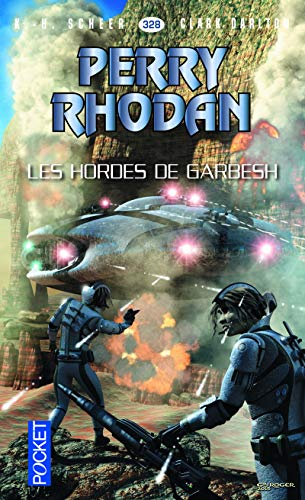 Les citadelles cosmiques. Vol. 23. Les hordes de Garbesh