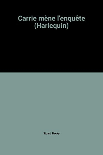 carrie mène l'enquête (harlequin)