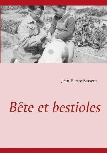 bête et bestioles