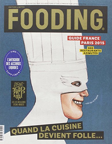 Fooding 2015 : quand la cuisine devient folle...