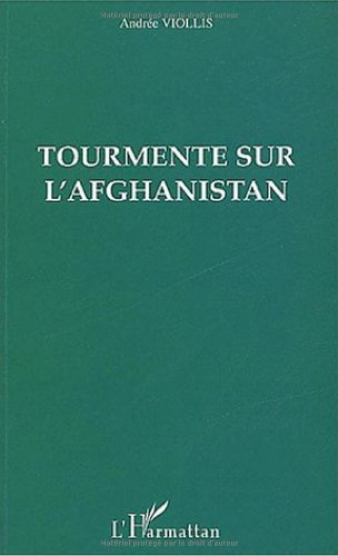 Tourmente sur l'Afghanistan