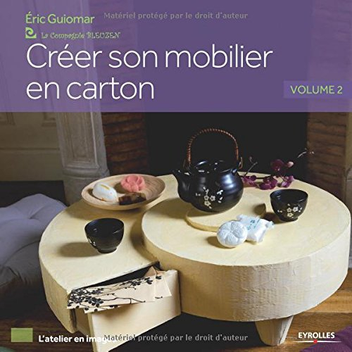 Créer son mobilier en carton. Vol. 2