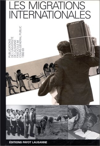 Les Migrations internationales : cours général public 1992-93