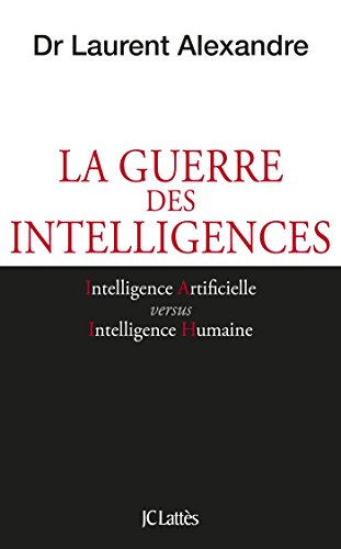 La guerre des intelligences : comment l'intelligence artificielle va révolutionner l'éducation