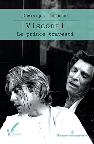 Visconti, le prince travesti