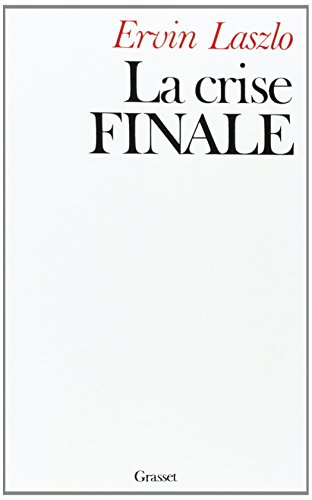 La Crise finale