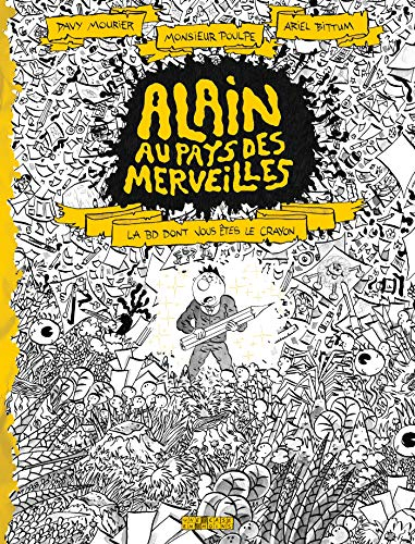 Alain au pays des merveilles : la BD dont vous êtes le crayon