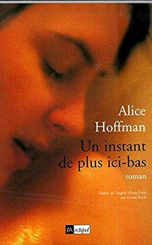 Un instant de plus ici-bas