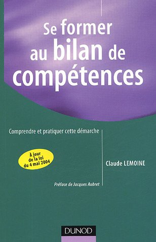 Se former au bilan de compétences : comprendre et pratiquer cette démarche