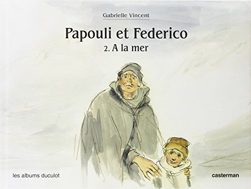 Papouli et Federico. Vol. 2. A la mer
