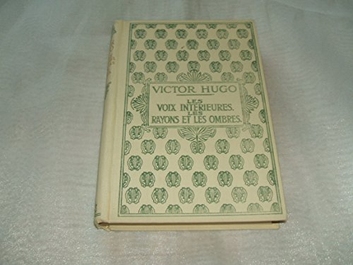 relié - les voix intérieures - les rayons et les ombres
