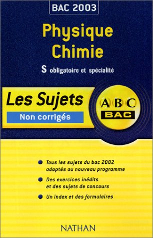 abc bac : physique-chimie, bac s