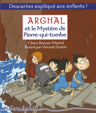 Arghal et le mystère de Pierre-qui-tombe