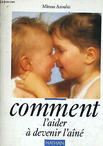 Comment l'aider à devenir l'aîné